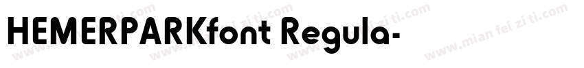 HEMERPARKfont Regula字体转换